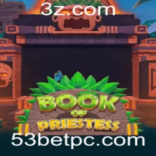 Explorando o Enigmático Jogo BookOfPriestess: Uma Jornada Mística com 53bet