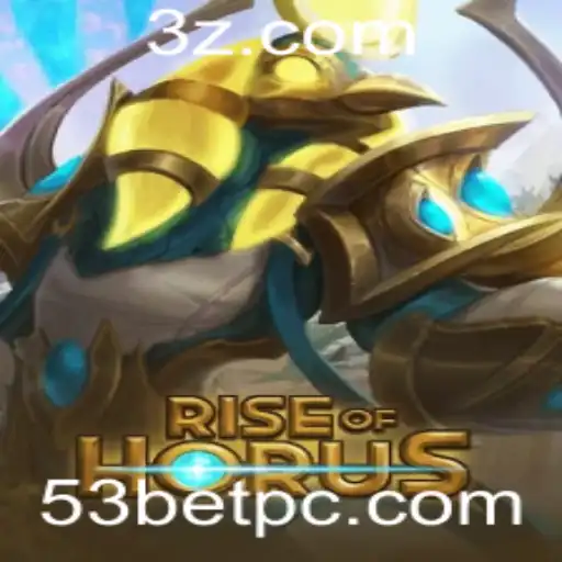 Descubra o Universo Fascinante de RiseofHorus com 53bet