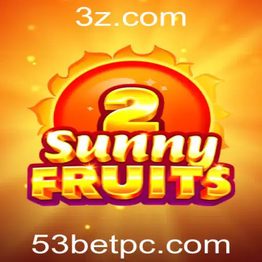 Explorando as Riquezas de SunnyFruits2 com 53bet